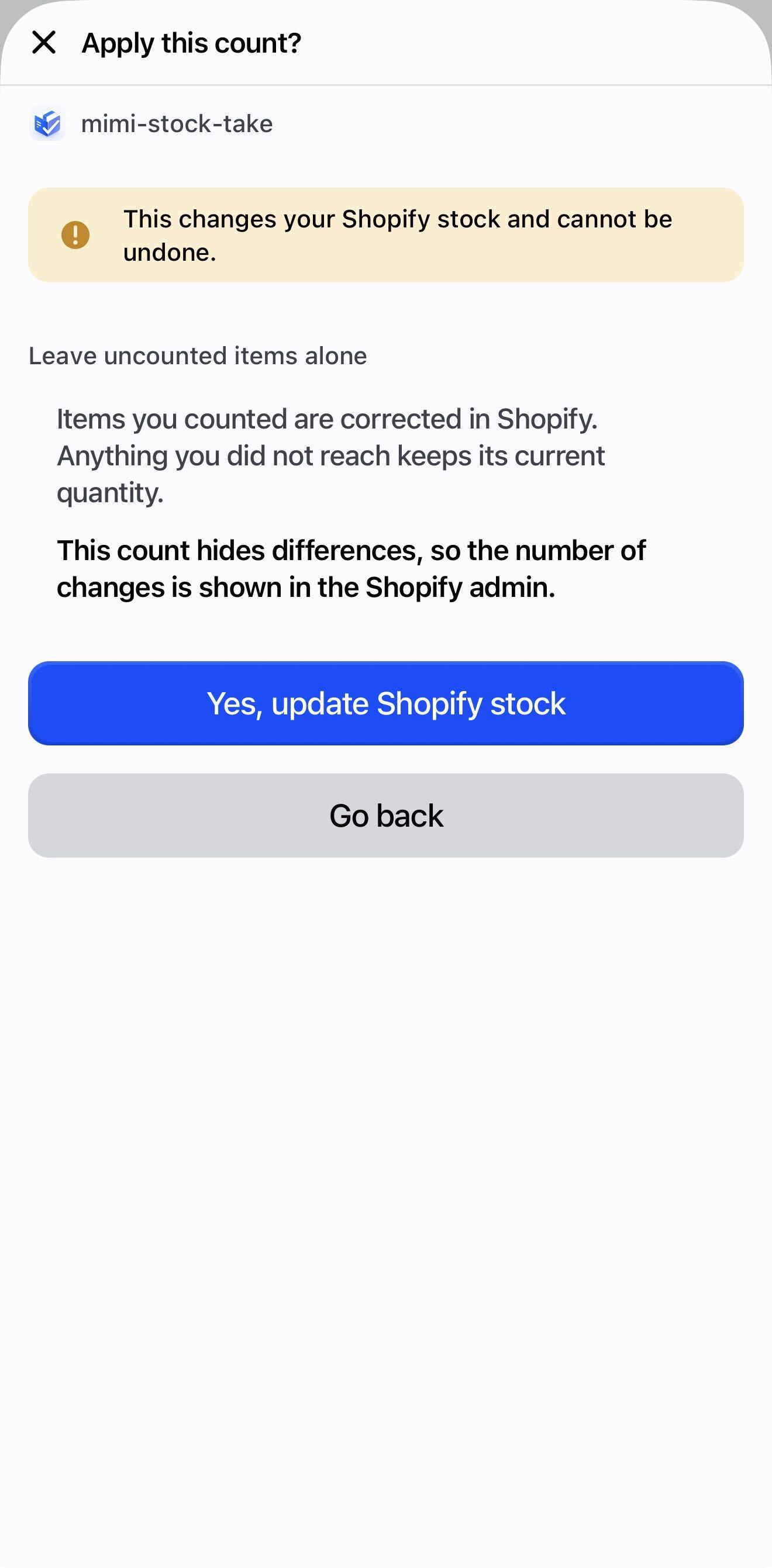 The apply screen, showing the options for what to do with uncounted items.